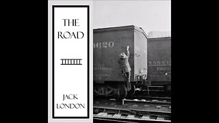 The Road by Jack London - FULL AUDIOBOOK