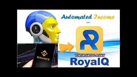 Cara top up saldo asset dari binance ke royal q robot trading 2022