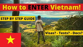 Vietnam Tourist Visa Guide + Entry Requirements (Vietnam is Now Open! #Yay)
