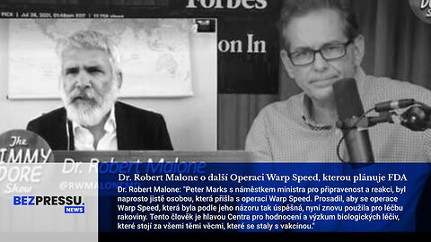 Dr. Robert Malone o další Operaci Warp Speed, kterou plánuje FDA