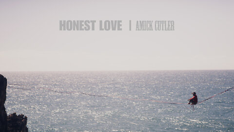 “Honest Love” by Amick Cutler