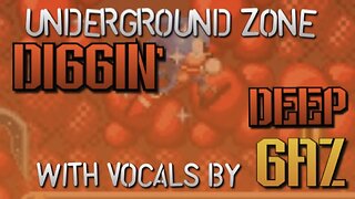 “Diggin’ Deep” Underground Zone (Sonic 2 SMS) PARODY song w. Vocals