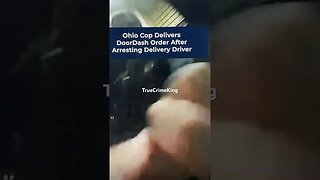 Cop delivered doordash after arresting delivery driver