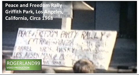 Peace and Freedom Rally, Griffith Park, Circa 1968