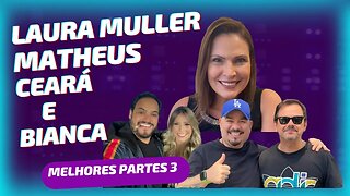 Laura Muller, Matheus Ceara e a esposa Bianca participam do Ticaracaticast com Bola e Carioca Pt3