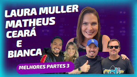 Laura Muller, Matheus Ceara e a esposa Bianca participam do Ticaracaticast com Bola e Carioca Pt3