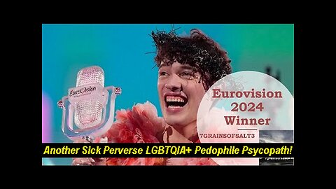 The Sick Satanic Pedophile LGBTQIA+ Eurovision 2024 Winner Nemo from Switzerland!