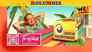 KOLUMBIA -Cejrowski- Audycja Podzwrotnikowa 2020/2/8 Program III Polskiego Radia