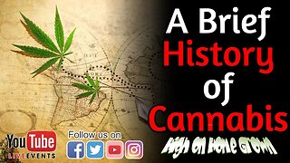 A Brief History of Cannabis | Cannabis News and Events | HOHG Episode #135