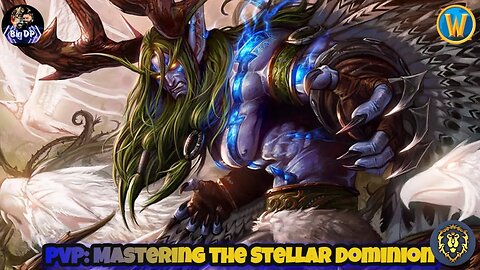 Celestial Chaos Unleashed: WoW Alliance Balance Druid PvP - Mastering the Stellar Dominion. Warcraft