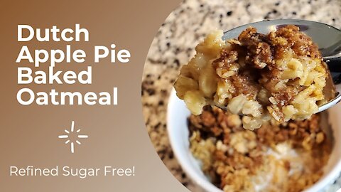 Dutch Apple Pie Baked Oatmeal - Healthy Eating