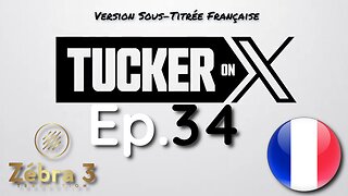 Tucker On X Ep.34 avec Bob Amsterdam VOSTFR