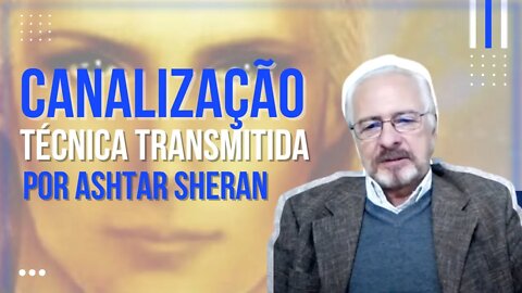 🟢 CANALIZAÇÃO | APRENDER TÉCNICA TRANSMITIDA POR ASHTAR SHERAN