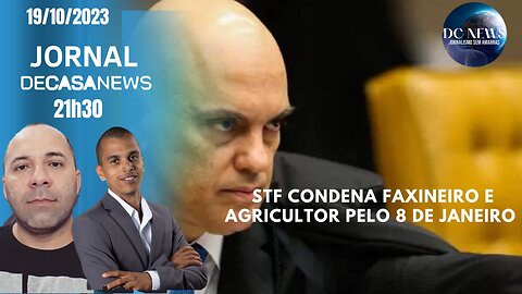 Jornal Dc News - 19/10/2023 - STF condena faxineiro e agricultor pelo 8 de janeiro