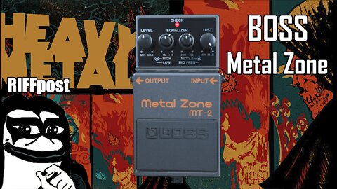 RIFFpost: BOSS Metal Zone MT-2