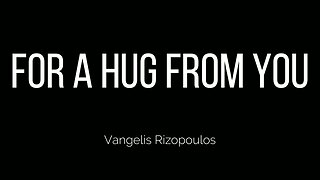 For a hug from you