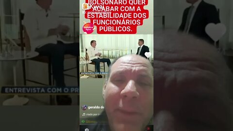 Maravilha - Bolsonaro quer acabar com a estabilidade do funcionalismo público