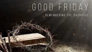 Good Friday 2023 | Matthew 27