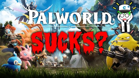 Palworld Sucks? The Mortally (and creatively) Bankrupt Pokemon With Guns
