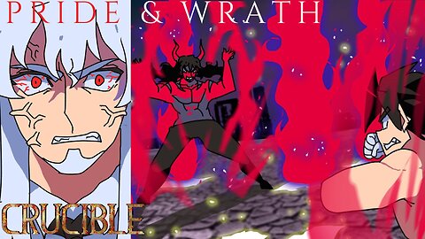 Crucible chapter 59 Pride & Wrath