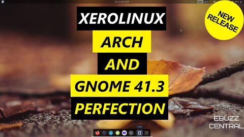 Xerolinux Gnome - The Perfect Marriage Of Arch & Gnome 41.3