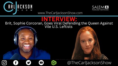 INTERVIEW: Brit, Sophie Corcoran, Goes Viral Defending the Queen Against Vile U.S. Leftists