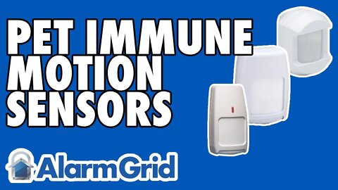 Pet Immune Motion Sensors