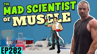 The MAD Scientist of Muscle ft. Nick Nilsson | Strong By Design Ep 282