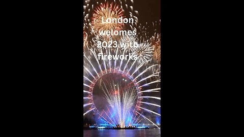 New year's 2023 London welcomes new year with Fireworks#shorts