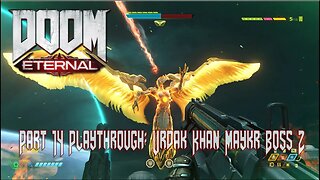 DOOM Eternal Playthrough Gameplay - Part 14 - Urdak Khan Maykr Boss 2 - [Countdown to Witchfire]