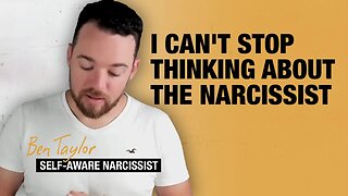 I Can't Stop Thinking About the Narcissist