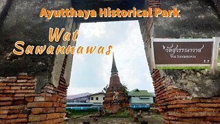 Wat Suwannawat วัดสุวรรณาวาส - Ayutthaya Historical Park - Thailand 2022