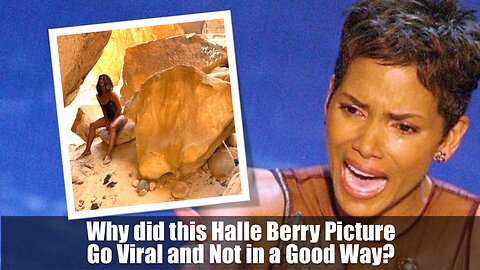 Why did this Halle Berry Picture Go Viral and Not in a Good Way?