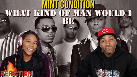 First Time Hearing Mint Condition - “What Kind Of Man Would I Be” Reaction | Asia and BJ