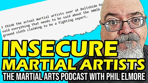 INSECURE Martial Artists (Episode 057)