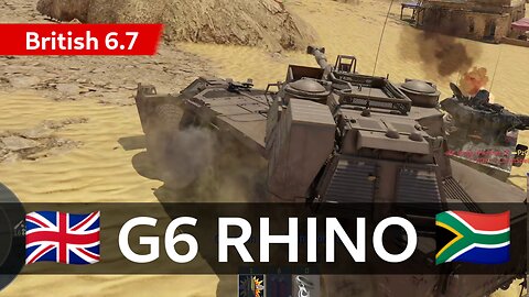Busting out the 🇿🇦 G6 Rhino ~ 🇿🇦 British 6.7 Gameplay [War Thunder]