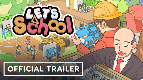 Let's School - Official New Semester Major Update Trailer