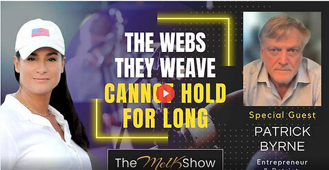 Mel K & Patrick Byrne | The Webs They Weave Cannot Hold For Long | 9-30-23