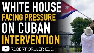 Biden Pressured on Cuba with Calls for Military Intervention to End Communist Regime