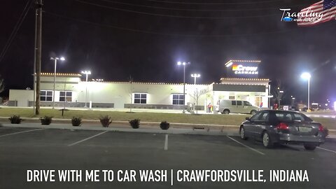 Drive With Me To Car Wash | Crawfordsville, Indiana