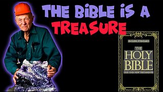 Bible is a Treasure and We Must Dig Deep into God's Word