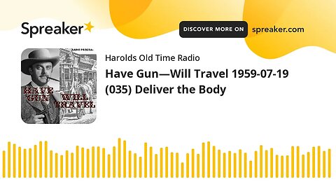 Have Gun—Will Travel 1959-07-19 (035) Deliver the Body