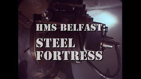 HMS Belfast: Steel Fortress (2002, WWII Documentary)