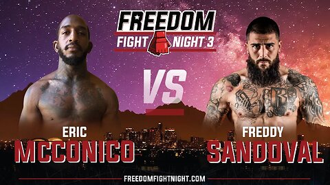 Eric McConico vs Freddy Sandoval - Freedom Fight Night 3 (Full Fight)