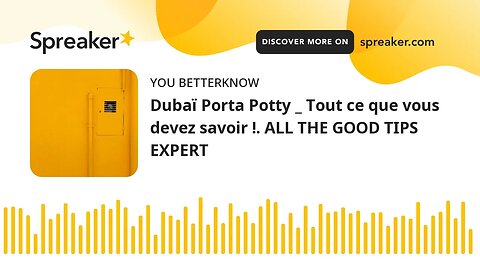 Dubaï Porta Potty _ Tout ce que vous devez savoir !. ALL THE GOOD TIPS EXPERT