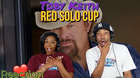 Toby Keith - “Red Solo Cup” Reaction | Asia and BJ