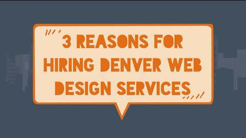 3 Reasons For Hiring Denver Web Design Services