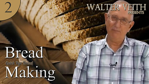 Bread Making - 2 - Quick Rye Bread by Walter Veith
