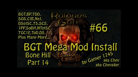 Let's Play Baldur's Gate Trilogy Mega Mod Part 66 - The Secret of Bone Hill