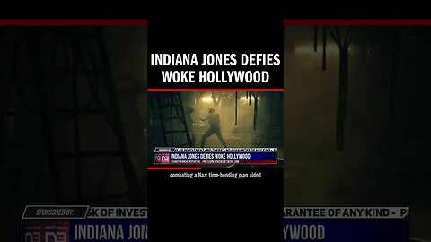 Indiana Jones Defies Woke Hollywood